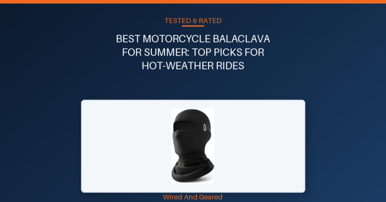 Best motorcycle balaclava for summer: Top Picks for Hot-Weather Rides