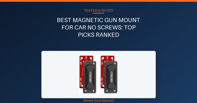 Best magnetic gun mount for car no screws: Top Picks Ranked