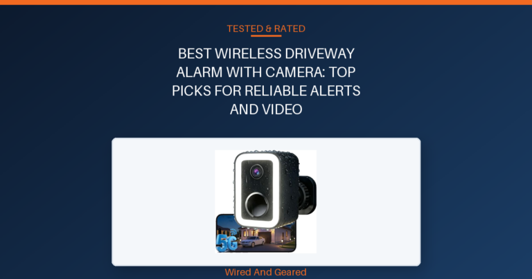 Best wireless driveway alarm with camera: Top Picks for Reliable Alerts and Video