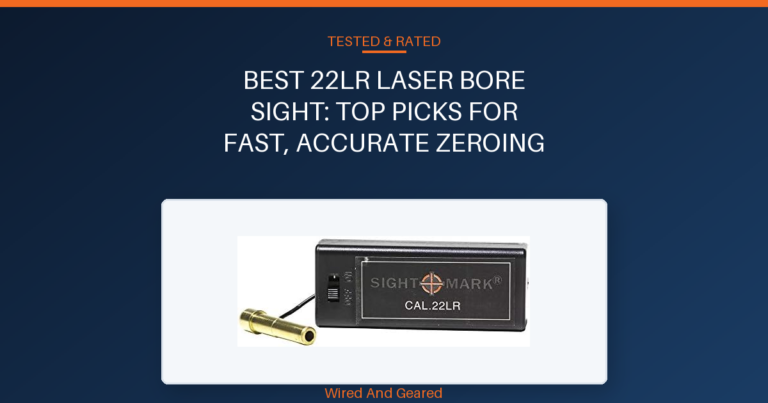 Best 22lr laser bore sight: Top Picks for Fast, Accurate Zeroing