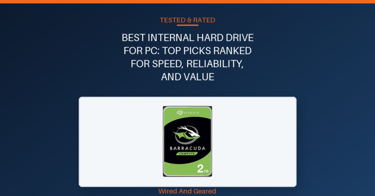 Best internal hard drive for pc: Top Picks Ranked for Speed, Reliability, and Value