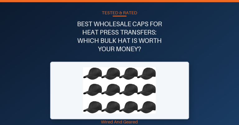 Best wholesale caps for heat press transfers: Which Bulk Hat Is Worth Your Money?