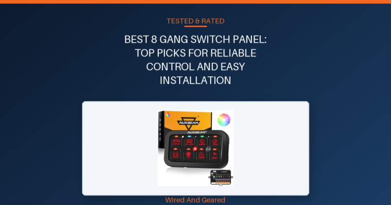 Best 8 gang switch panel: Top Picks for Reliable Control and Easy Installation