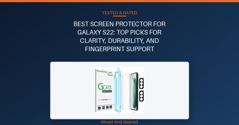 Best screen protector for galaxy s22: Top Picks for Clarity, Durability, and Fingerprint Support